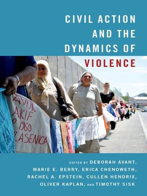 cover image of Civil Action and the Dynamics of Violence